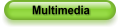 Multimedia